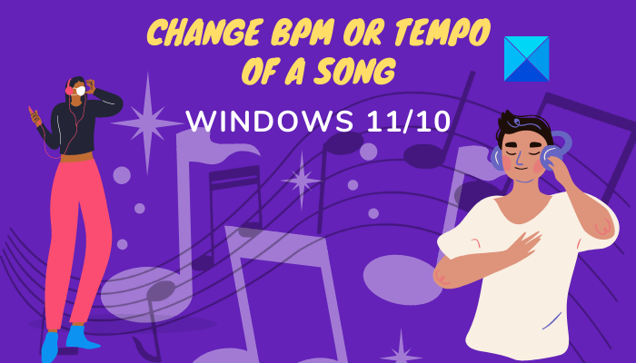 Cómo cambiar el BPM o el tempo de una canción en Windows 11 10 ES Atsit