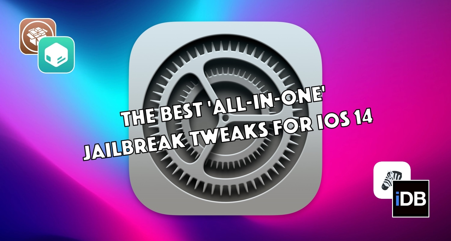 Beberapa Tweak Jailbreak Lakukan Semuanya Terbaik Untuk IOS 14 ID Atsit