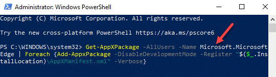 Windows Powershell (admin) Run Command Reregister Edge Geben Sie