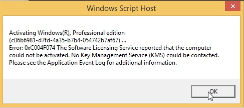 error 0xc004f074 Windows 7 8 10