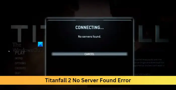 Solucionar el error Titanfall 2 No Server Found - ES Atsit