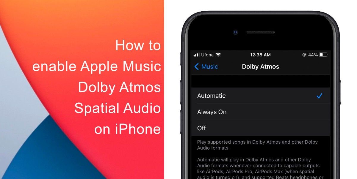 Apple Music Dolby Atmos Spatial Audion ottaminen käyttöön iPhonessa