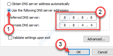 Utiliser l'adresse suivante Dns 8 8 8 8