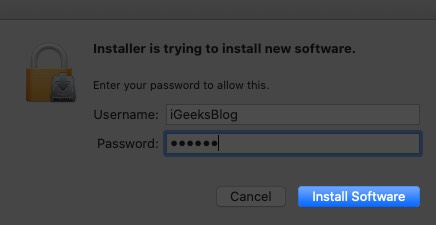 entrez le mot de passe Mac et cliquez sur installer le logiciel