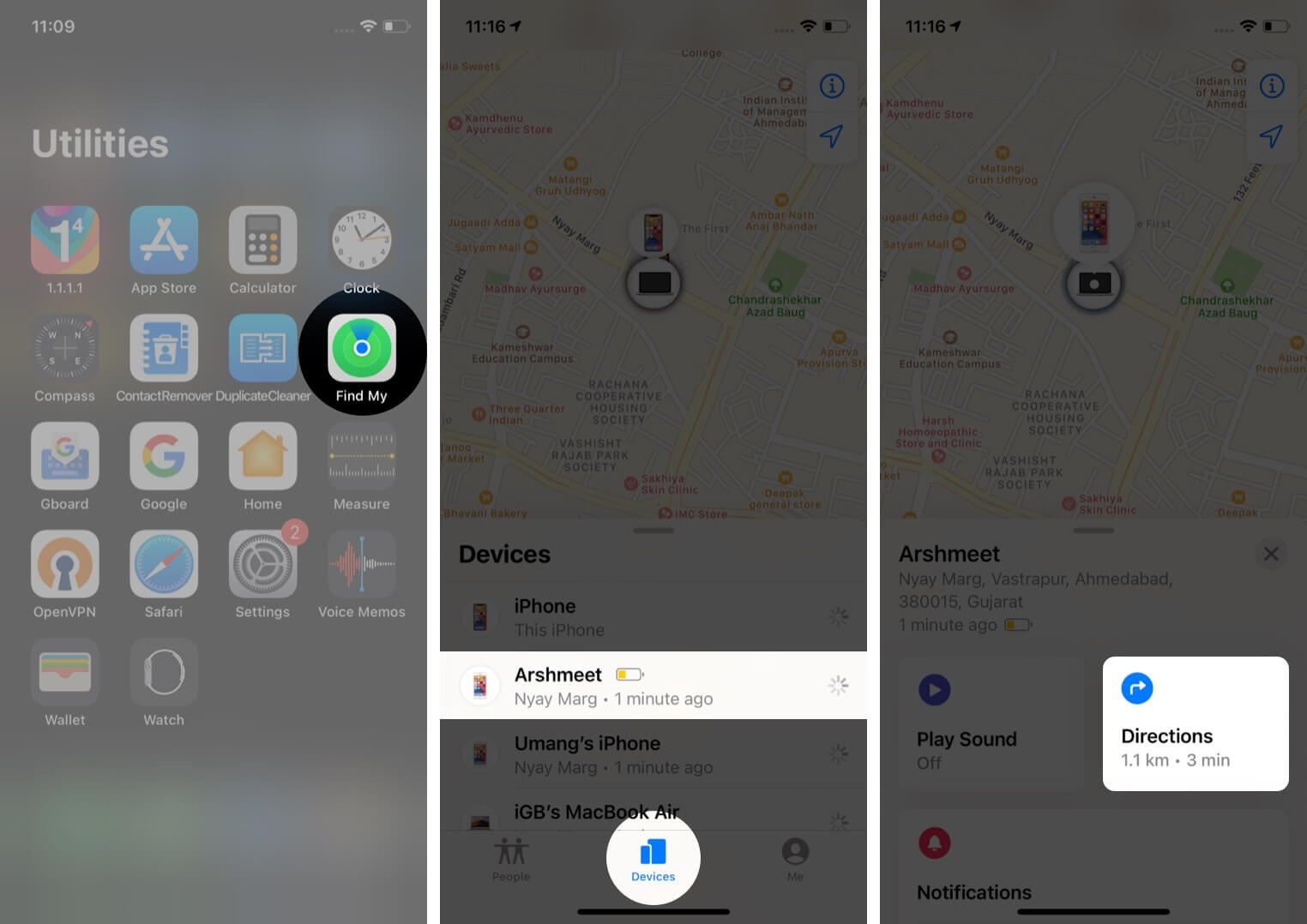 Ouvrir Localiser mon application Appuyez sur Appareil dans l'onglet Appareils, puis sur Itinéraire sur l'iPhone