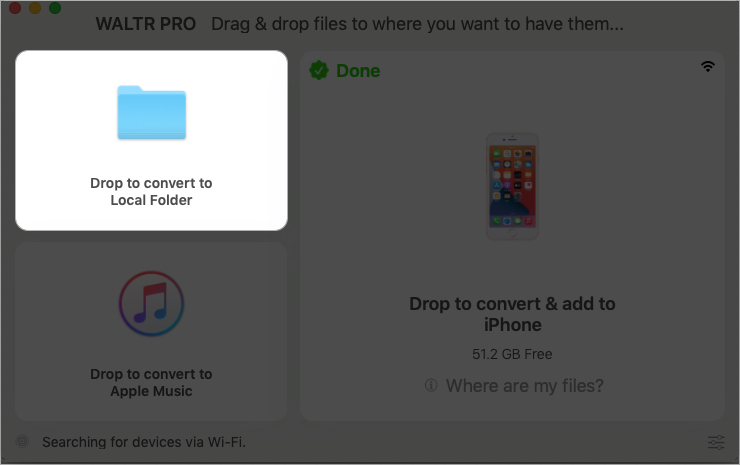 Drop to convert to Local Folder in WAL TR PRO