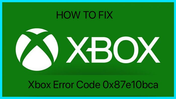 Correction Du Code D Erreur Xbox X E Bca Fr Atsit