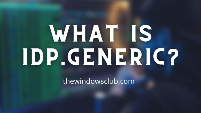 apa-itu-idp-generic-dan-bagaimana-cara-menghapusnya-dengan-aman-dari