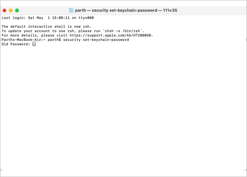 Apri terminale, digita security set-keychain-password e premi il pulsante Invio