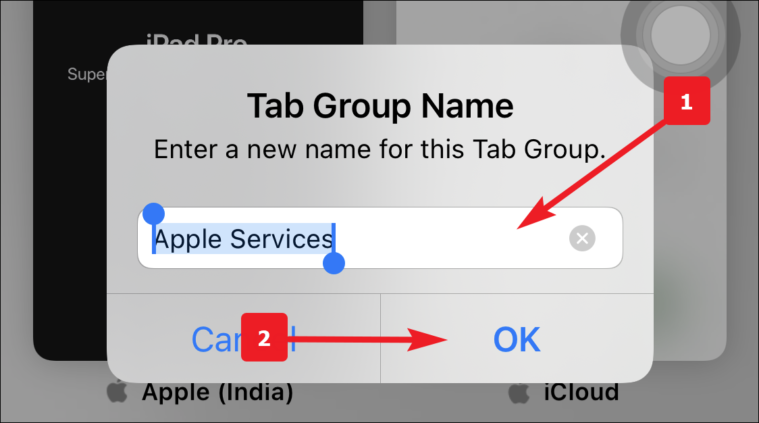 safari のタブ グループの名前を変更するには、名前を入力して [OK] をタップします