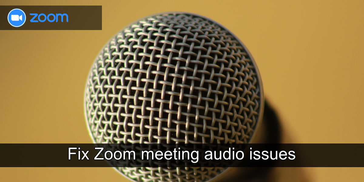 Zoom ミーティングの音声の問題を解決する方法 Ja Atsit