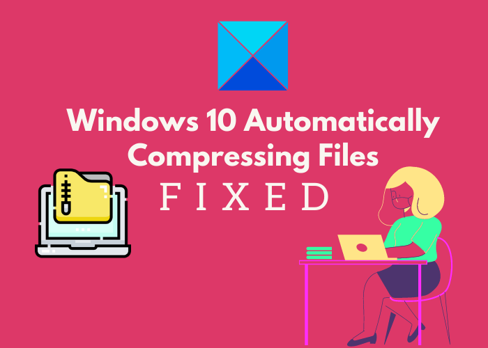 Fix Windows 10 automatisch comprimeren van bestanden