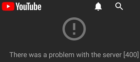 youtube-error-400-android