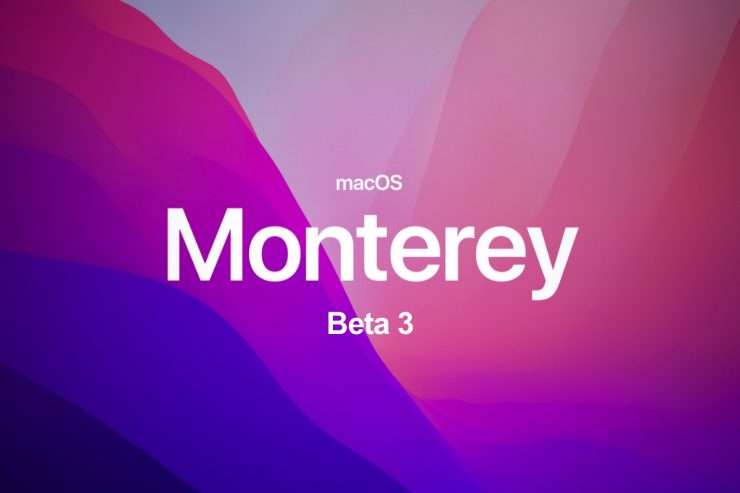 macOS Monterey beta 3 พร้อมให้ดาวน์โหลดแล้ว