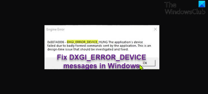 วิธีแก้ไขข้อความ DXGI_ERROR_DEVICE HUNG หรือ RESET ใน Windows 11/10 ...