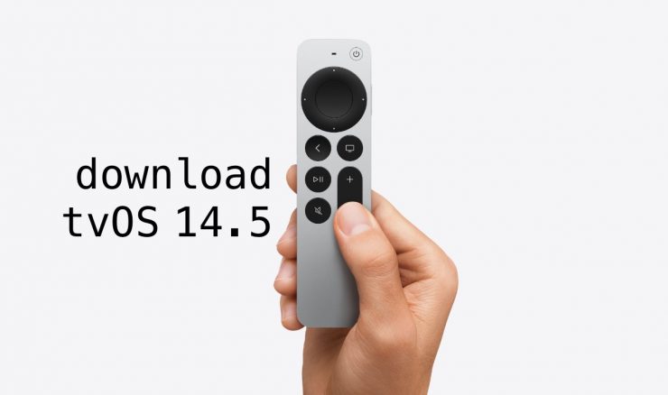 Tải xuống tvOS 14.5 cho Apple TV hôm nay