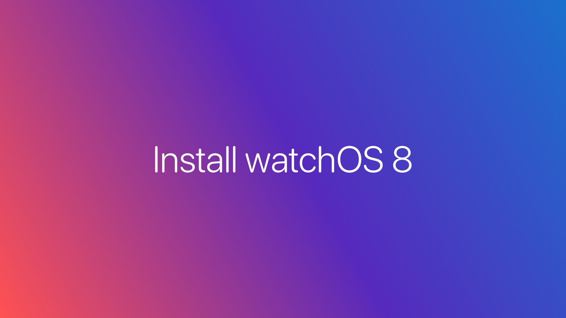 cài đặt watchOS 8 trên Apple Watch