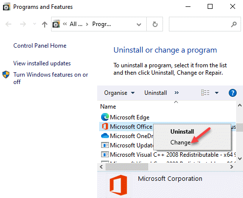 Chương trình và Tính năng Gỡ cài đặt hoặc Thay đổi Chương trình Micrsoft Office 365 Nhấp chuột phải Thay đổi