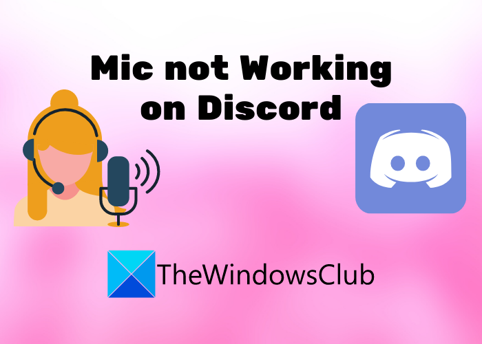Sửa lỗi micrô Discord không hoạt động trong Windows 11/10