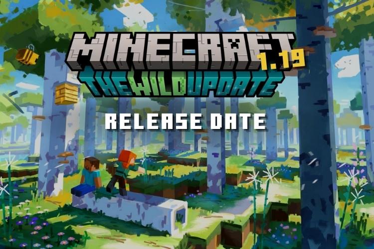 Minecraft 1.19 Ngày phát hành bản cập nhật Wild