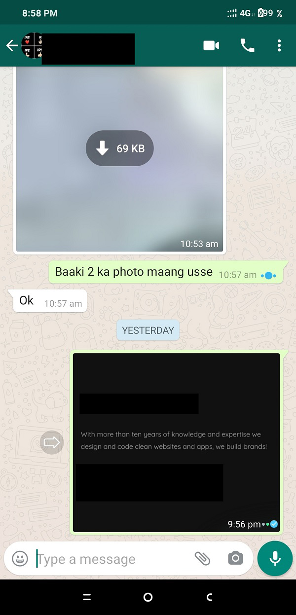 Abra o particular Bate-papo no WhatsApp para onde você deseja enviar a mensagem de texto em negrito.