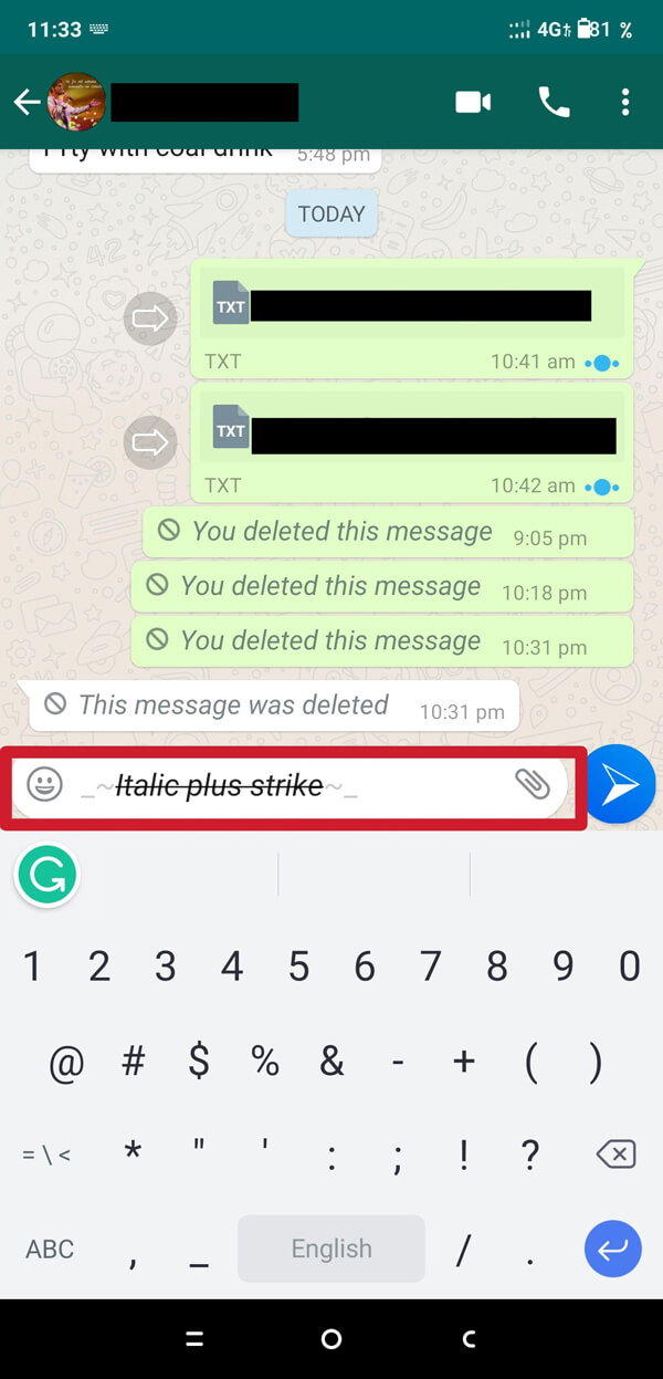 Agora , digite sua mensagem inteira e, no final, coloque o sublinhado e o til (símbolo SIM) novamente.