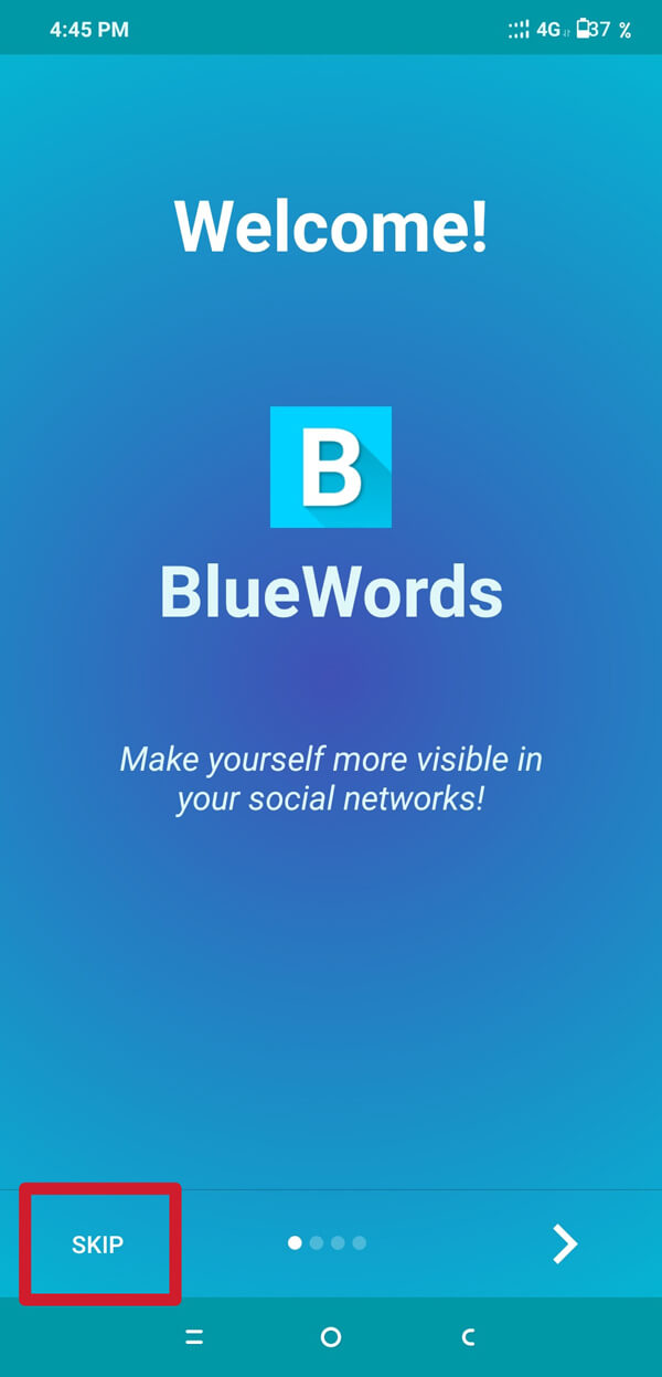 Almoço o'Aplicativo da Blue Words e toque na opção de ignorar.