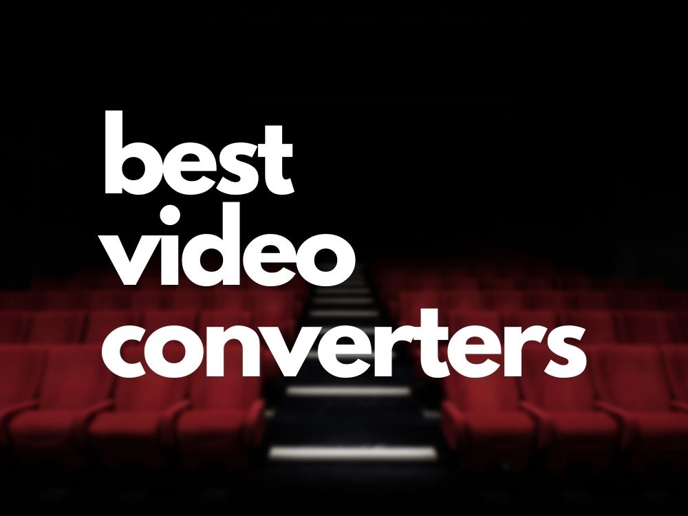 Melhor conversor de vídeo (pago e gratuito)