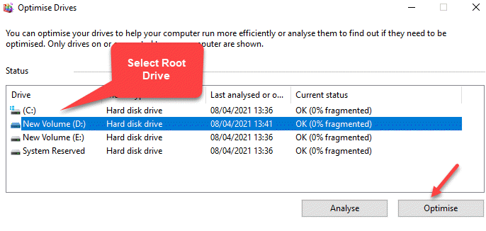 Optimise Drives Drive Select Root Drive Optimise