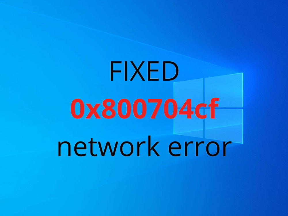 fix 0x800704cf erro