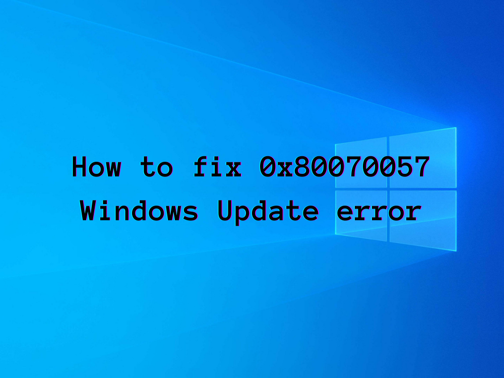 erro do windows update 0x80070057