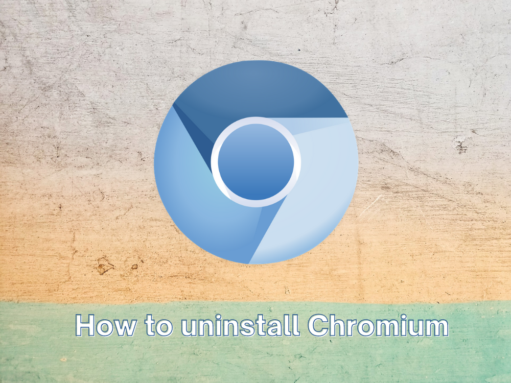 Como desinstalar o Chromium