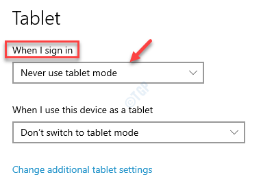 Configurações do Tablet quando eu faço login Nunca use o modo Tablet