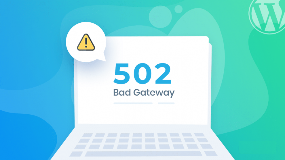 How to Fix 502 Erro de gateway inválido no WordPress