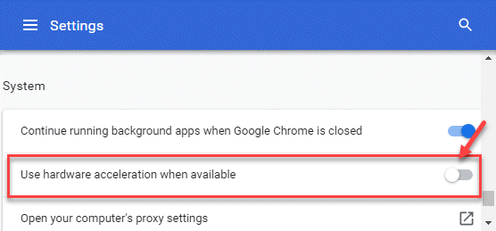 Configurações do Chrome Sistema avançado Use aceleração de hardware quando disponível Desligue