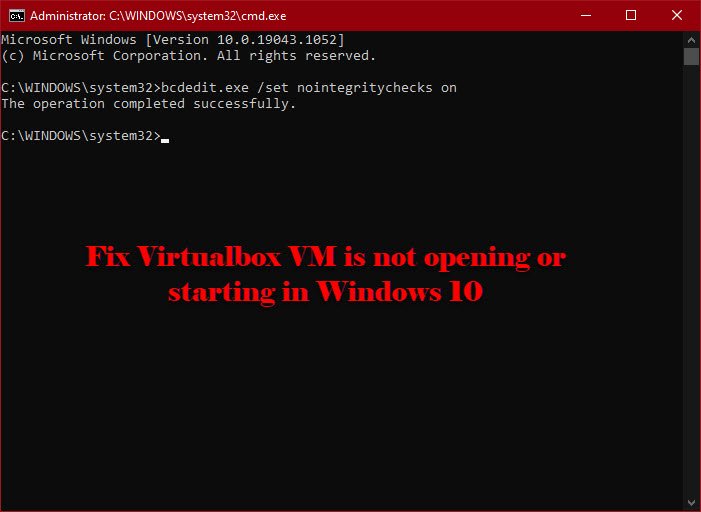 VirtualBox VM não está abrindo ou iniciando no Windows 10