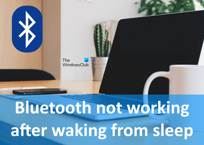 Corrigir que o Bluetooth não funciona após sair do modo de espera BR Atsit Corrigir que o Bluetooth não funciona após sair do modo de espera BR Atsit